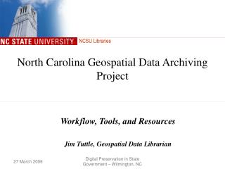 North Carolina Geospatial Data Archiving Project