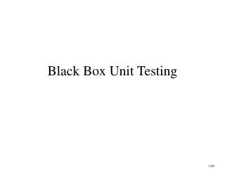 Black Box Unit Testing