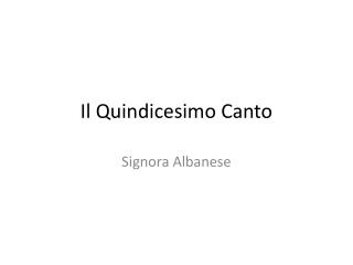 Il Quindicesimo Canto