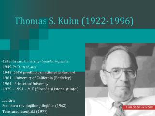 Thomas S. Kuhn (1922-1996)