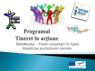 Programul Tineret î n ac ţ iune