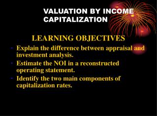 VALUATION BY INCOME CAPITALIZATION