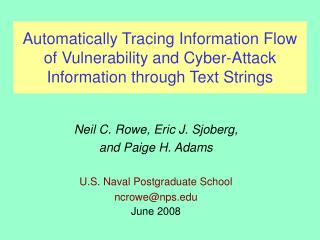 Neil C. Rowe, Eric J. Sjoberg, and Paige H. Adams U.S. Naval Postgraduate School ncrowe@nps
