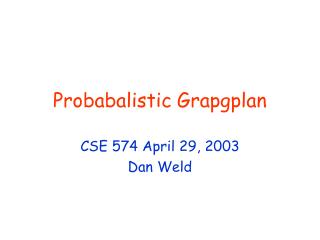 Probabalistic Grapgplan