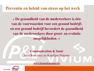 Preventie en beleid van stress op het werk