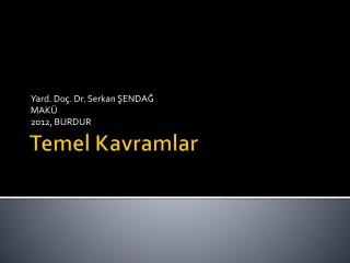 Temel Kavramlar