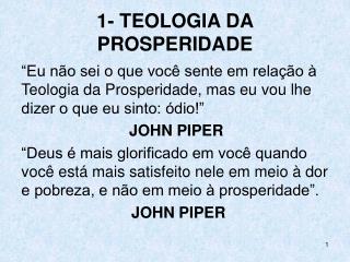 1- TEOLOGIA DA PROSPERIDADE