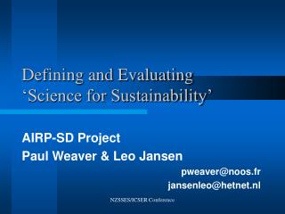 Defining and Evaluating ‘Science for Sustainability’