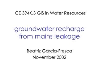 groundwater recharge from mains leakage