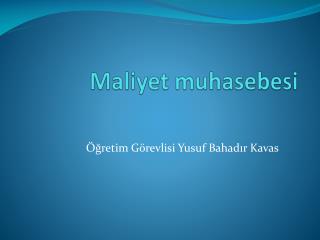 Maliyet muhasebesi