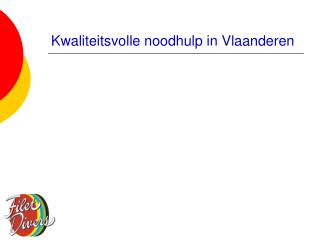 Kwaliteitsvolle noodhulp in Vlaanderen