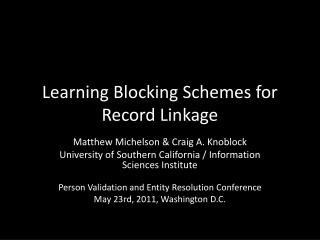 Learning Blocking Schemes for Record Linkage