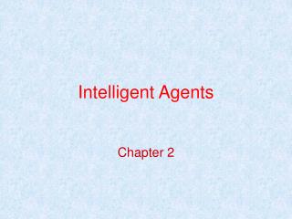 Intelligent Agents