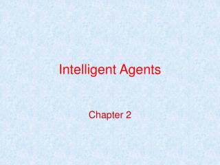 Intelligent Agents