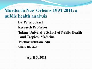 Murder in New Orleans 1994-2011: a public health analysis