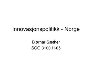 Innovasjonspolitikk - Norge