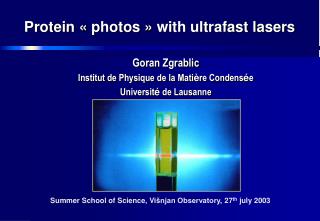 Protein « photos » with ultrafast lasers