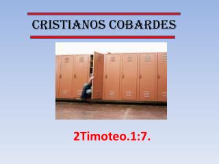 CRISTIANOS COBARDES