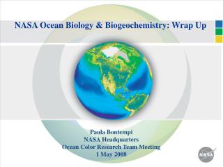 NASA Ocean Biology &amp; Biogeochemistry: Wrap Up
