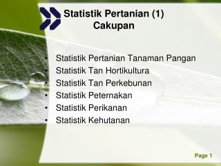 Statistik Pertanian (1) Cakupan