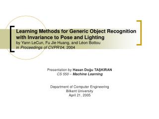Presentation by Hasan Do ğu TAŞKIRAN CS 55 0 – Machine Learning