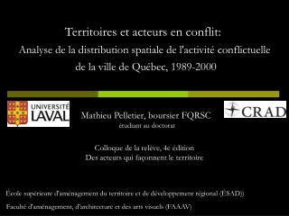 Territoires et acteurs en conflit: Analyse de la distribution spatiale de l'activité conflictuelle