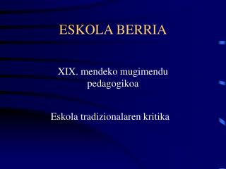 ESKOLA BERRIA