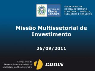 Missão Multissetorial de Investimento 26/09/2011
