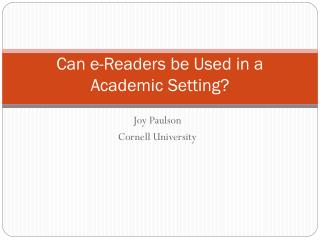 Can e-Readers be Used in a Academic Setting?