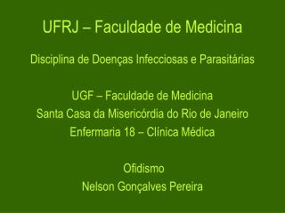 UFRJ – Faculdade de Medicina