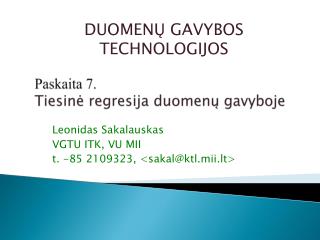 Paskaita 7. Tiesin ė r egresija duomenų gavyboje