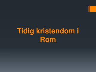 Tidig kristendom i Rom