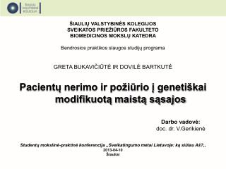 ŠIAULIŲ VALSTYBINĖS KOLEGIJOS SVEIKATOS PRIEŽIŪROS FAKULTETO BIOMEDICINOS MOKSLŲ KATEDRA