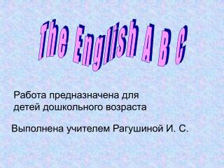 The English A B C