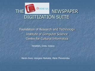 THE DIATHESIS NEWSPAPER DIGITIZATION SUITE