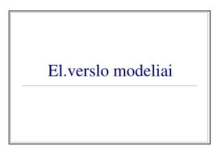 El.verslo modeliai