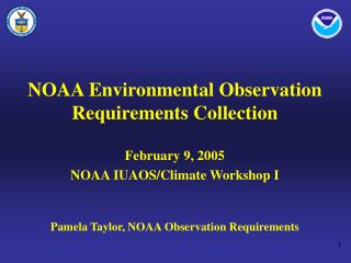 NOAA Environmental Observation Requirements Collection February 9, 2005