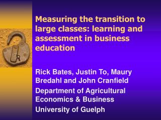 Measuring the transition to large classes: learning and assessment in business education