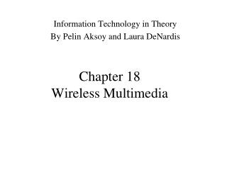 Chapter 18 Wireless Multimedia