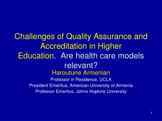 Haroutune Armenian Professor in Residence, UCLA President Emeritus, American University of Armenia