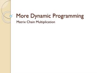 More Dynamic Programming