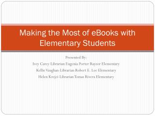 Making the Most of eBooks with Elementary Students