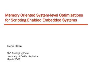 Memory Oriented System-level Optimizations for Scripting Enabled Embedded Systems