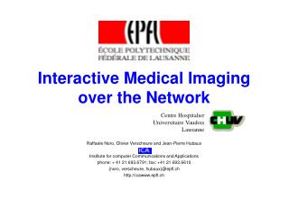 Interactive Medical Imaging over the Network