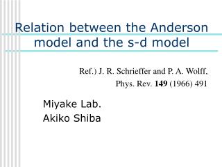 Relation between the Anderson model and the s-d model