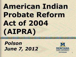 American Indian Probate Reform Act of 2004 (AIPRA)