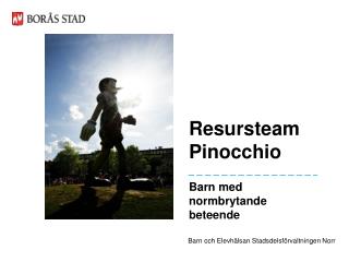 Resursteam Pinocchio