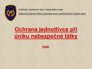 Ochrana jednotlivce při úniku nebezpečné látky