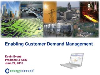 Enabling Customer Demand Management