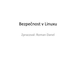 Bezpečnost v Linuxu